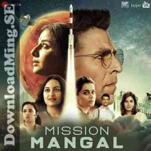 Mission Mangal 2019 MP3 Songs