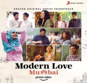 Modern Love Mumbai 2022 MP3 Songs