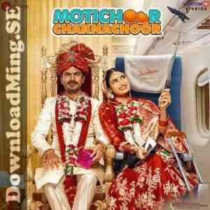 Motichoor Chaknachoor 2019 MP3 Songs