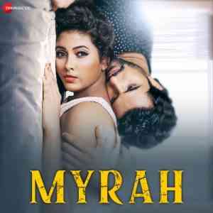 Myrah 2020 MP3 Songs