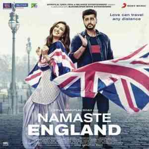 Namaste England 2018 MP3 Songs