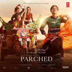 Parched 2016 MP3 Songs