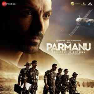 Parmanu 2018 MP3 Songs