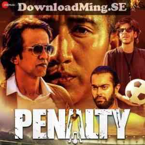 Penalty 2019 MP3 Songs