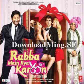 Rabba Main Kya Karoon 2013 MP3 Songs