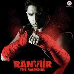 Ranviir the Marshal 2015 MP3 Songs