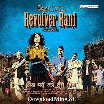Revolver Rani 2014 MP3 Songs