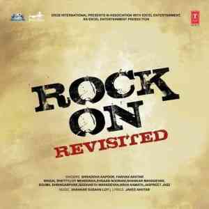 Rock On - Revisited 2016 MP3 Songs