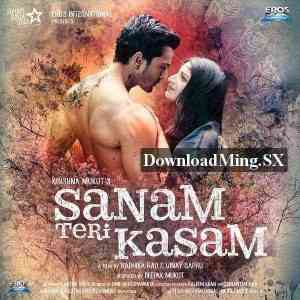 Sanam Teri Kasam 2016 MP3 Songs