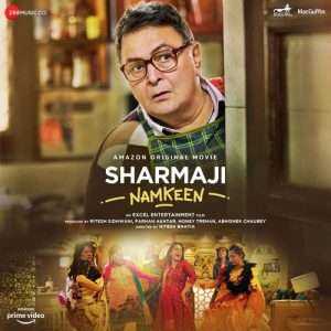 Sharmaji Namkeen 2022 MP3 Songs