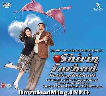 Shirin Farhad Ki Toh Nikal Padi 2012 MP3 Songs