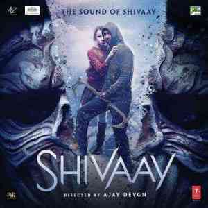 Shivaay 2016 MP3 Songs
