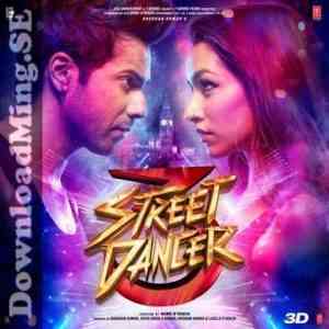 Street Dancer 3D 2019 MP3 Songs