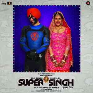 Super Singh 2017 MP3 Songs