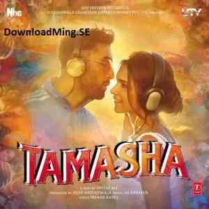 Tamasha 2015 MP3 Songs