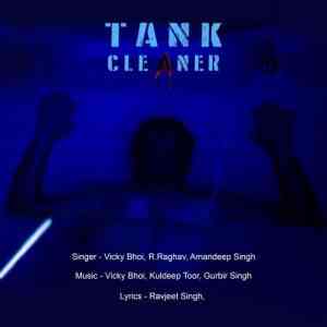 Tank Cleaner 2021 MP3 Songs