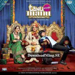 Tanu Weds Manu Returns 2015 MP3 Songs