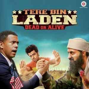 Tere Bin Laden Dead Or Alive 2016 MP3 Songs
