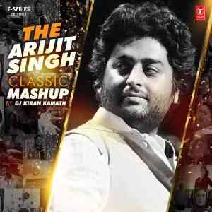 The Arijit Singh Classic Mashup 2016 Remix MP3