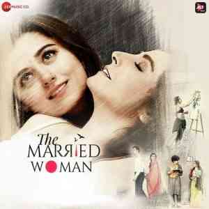 The Married Woman 2021 MP3 Songs