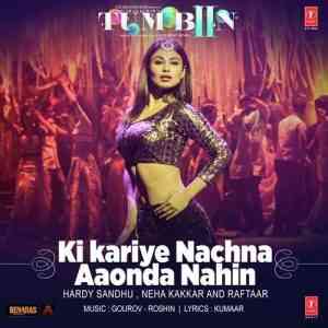 Tum Bin 2 - Ki Kariye Nachna Aaonda Nahin 2016 MP3 Songs