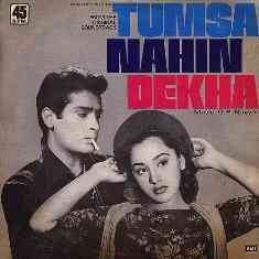 Tumsa Nahin Dekha 1957 MP3 Songs
