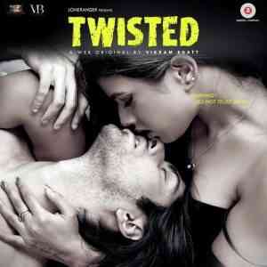 Twisted 2017 MP3 Songs