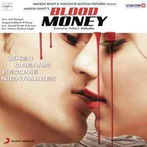 Blood Money 2012 MP3 Songs
