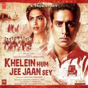 Khelein Hum Jee Jaan Sey 2010 MP3 Songs