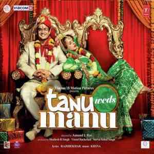 Tanu Weds Manu 2011 MP3 Songs